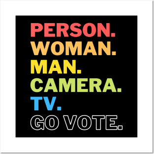 Person Woman Man Camera Tv Go Vote Posters and Art